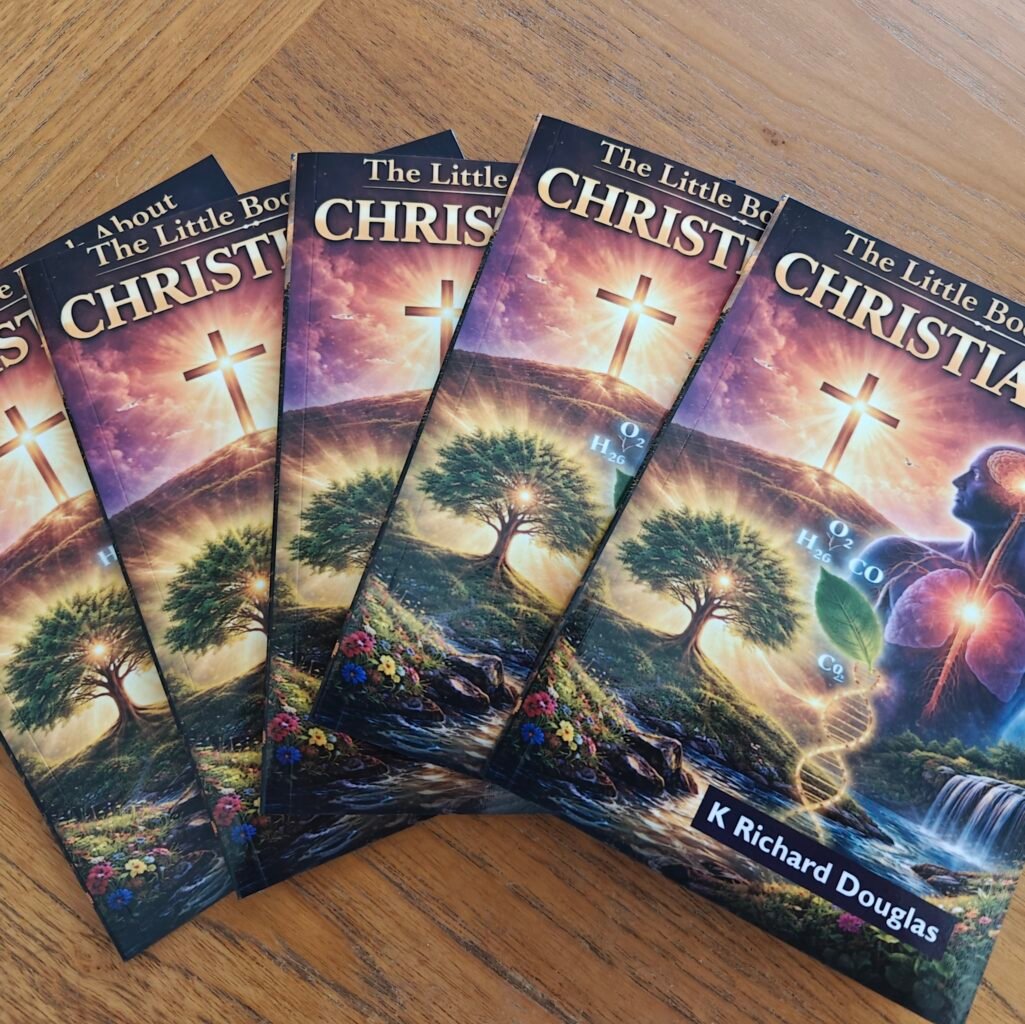 The Little Book About Christianity by K Richard Douglas Christianity faith Jesus Learn about Christianity What is different about the Christian religion